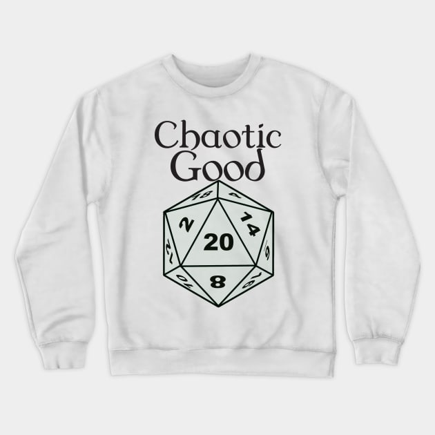 Chaotic Good Alignment Crewneck Sweatshirt by DennisMcCarson